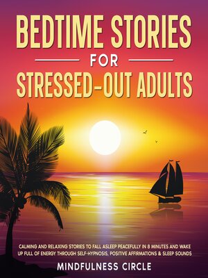 cover image of Bedtime Stories for Stressed Out Adults